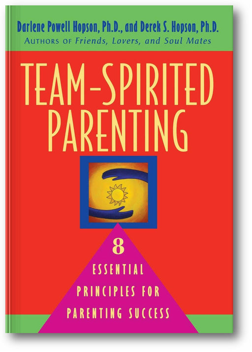 Team-Spirited Parenting: 8 Essential Principles for Parenting Success book cover