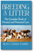 Breeding a Litter: The Complete Book of Prenatal and Postnatal Care book cover