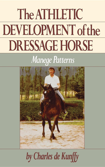 The Athletic Development of the Dressage Horse: Manege Patterns