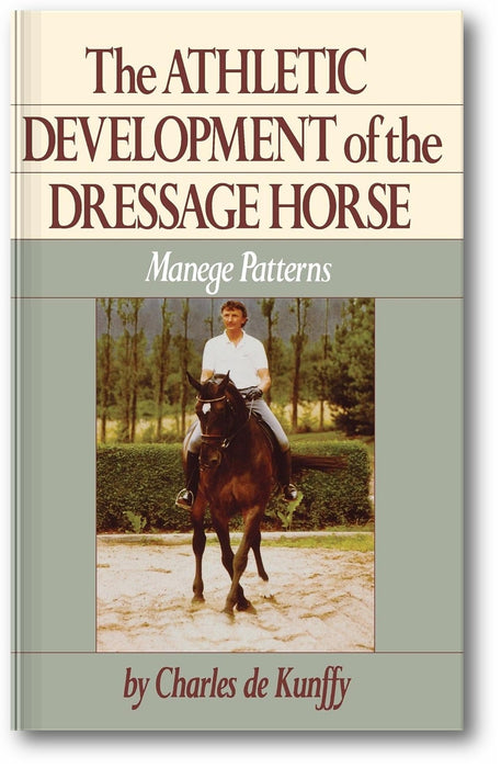 The Athletic Development of the Dressage Horse: Manege Patterns book cover