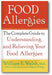 Food Allergies: The Complete Guide to Understanding and Relieving Your Food Allergies book cover