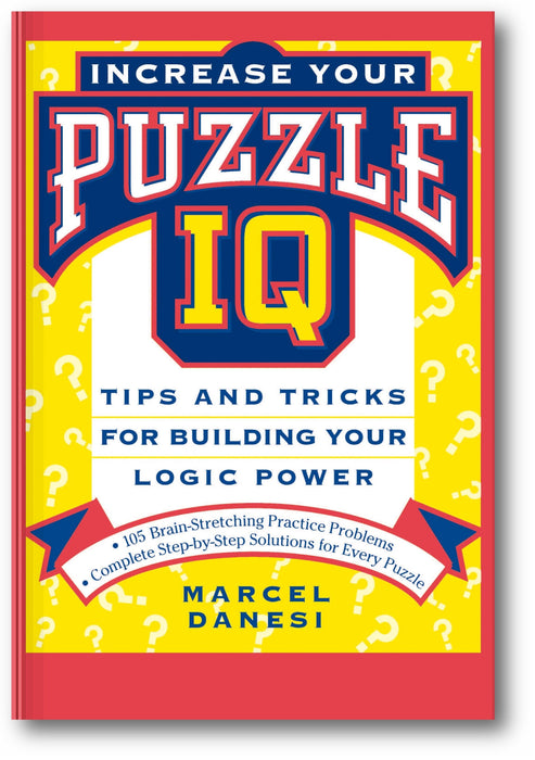 Increase Your Puzzle IQ: Tips and Tricks for Building Your Logic Power book cover