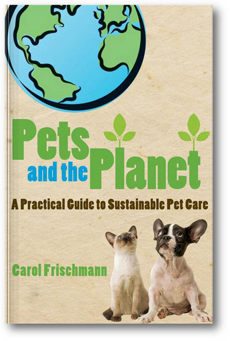 Pets and the Planet: A Practical Guide to Sustainable Pet Care book cover