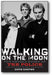 Walking on the Moon: The Untold Story of the Police and the Rise of New Wave Rock book cover