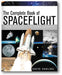 The Complete Book of Spaceflight: From Apollo 1 to Zero Gravity book cover