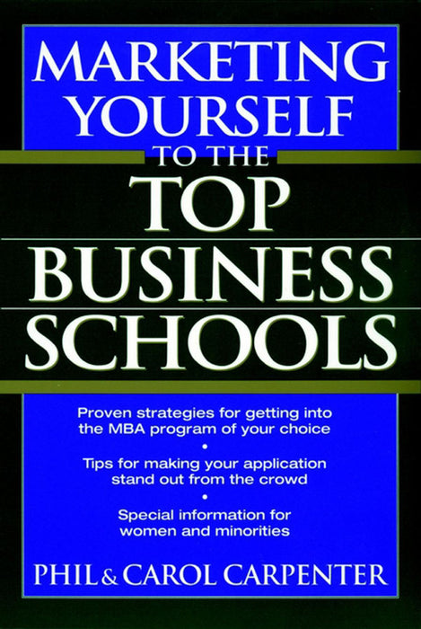 Marketing Yourself to the Top Business Schools