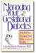 Managing Your Gestational Diabetes: A Guide for You and Your Baby's Good Health book cover