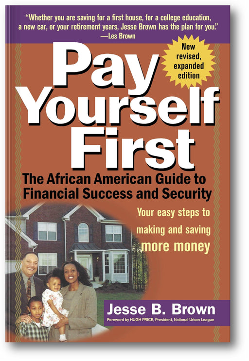 Pay Yourself First: The African American Guide to Financial Success and Security book cover