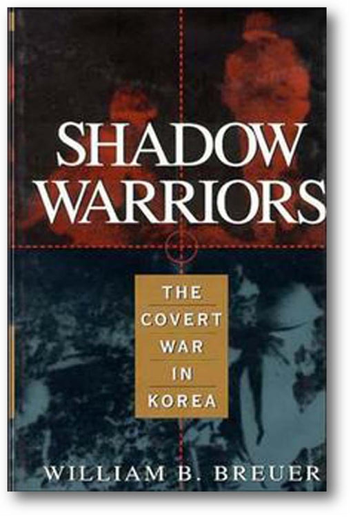 Shadow Warriors: The Covert War in Korea book cover