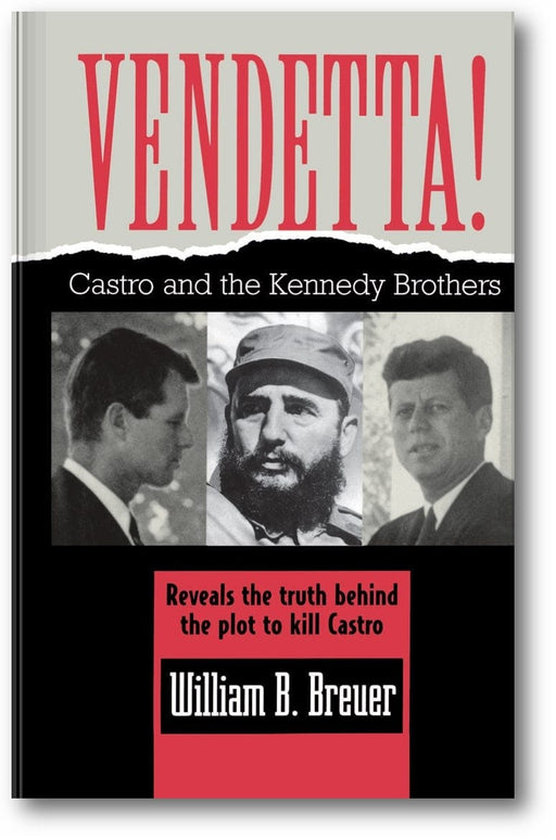 Vendetta!: Fidel Castro and the Kennedy Brothers book cover