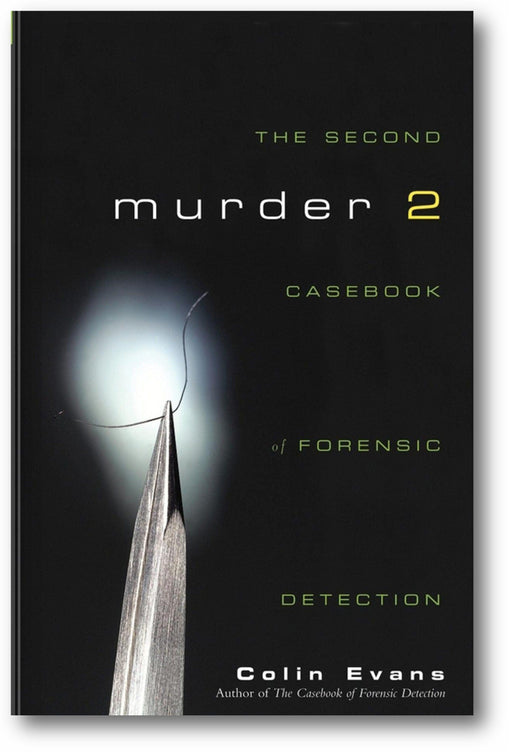 Murder Two: The Second Casebook of Forensic Detection book cover