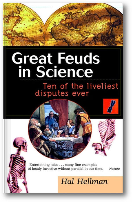 Great Feuds in Science: Ten of the Liveliest Disputes Ever book cover