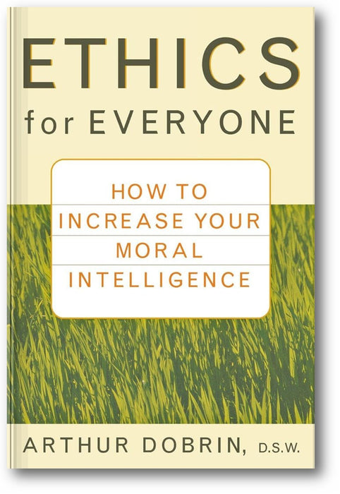Ethics for Everyone: How to Increase Your Moral Intelligence book cover