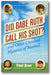 Did Babe Ruth Call His Shot?: And Other Unsolved Mysteries of Baseball book cover