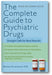 The Complete Guide to Psychiatric Drugs: Straight Talk for Best Results book cover