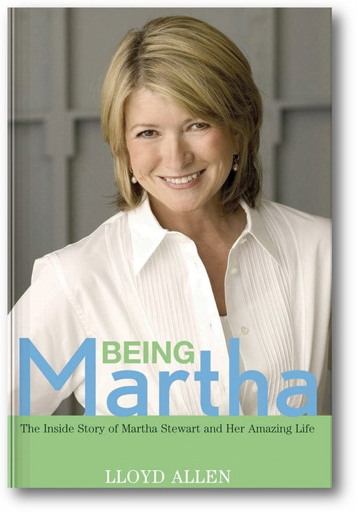 Being Martha: The Inside Story of Martha Stewart and Her Amazing Life book cover