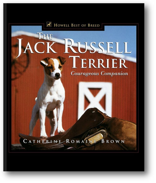 The Jack Russell Terrier: Courageous Companion book cover