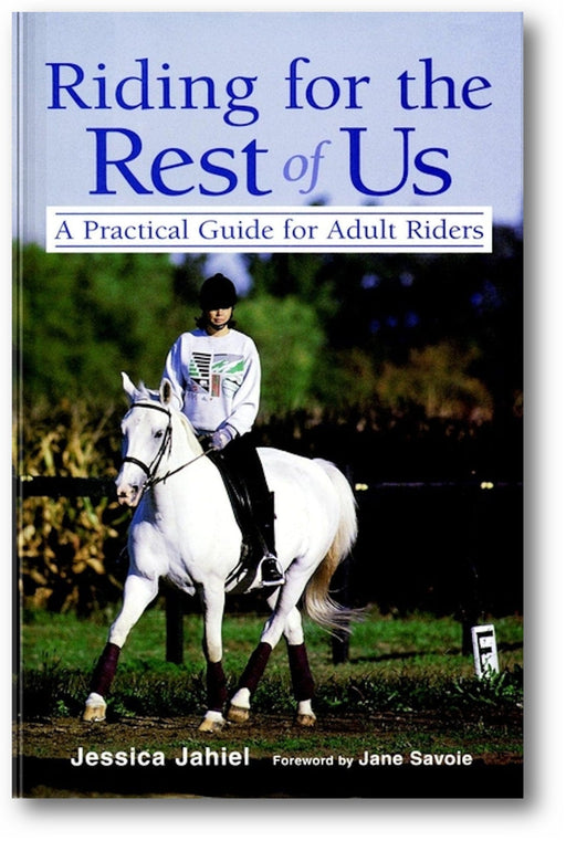 Riding for the Rest of Us: A Practical Guide for Adult Riders book cover