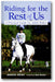 Riding for the Rest of Us: A Practical Guide for Adult Riders book cover