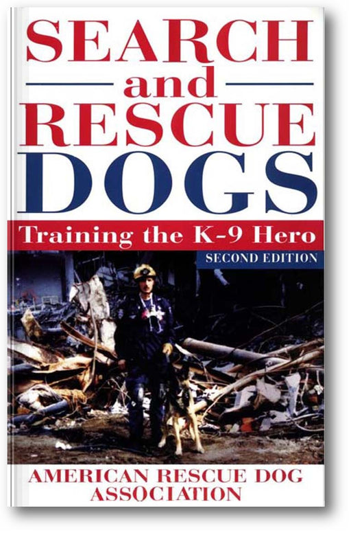 Search and Rescue Dogs: Training the K-9 Hero book cover