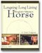 Longeing and Long Lining, The English and Western Horse: A Total Program book cover