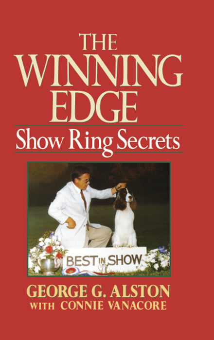 The Winning Edge: Show Ring Secrets