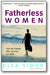 Fatherless Women: How We Change After We Lose Our Dads book cover