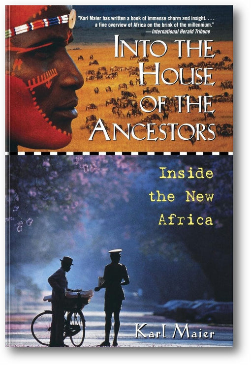 Into the House of the Ancestors: Inside the New Africa book cover