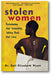 Stolen Women: Reclaiming Our Sexuality, Taking Back Our Lives book cover