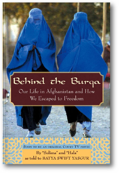 Behind the Burqa: Our Life in Afghanistan and How We Escaped to Freedom book cover