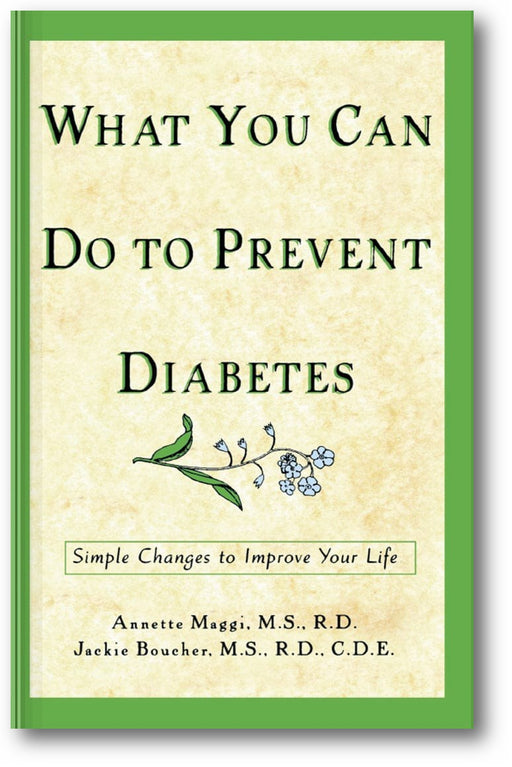 What You Can Do to Prevent Diabetes: Simple Changes to Improve Your Life book cover