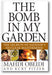 The Bomb in My Garden: The Secrets of Saddam's Nuclear Mastermind book cover