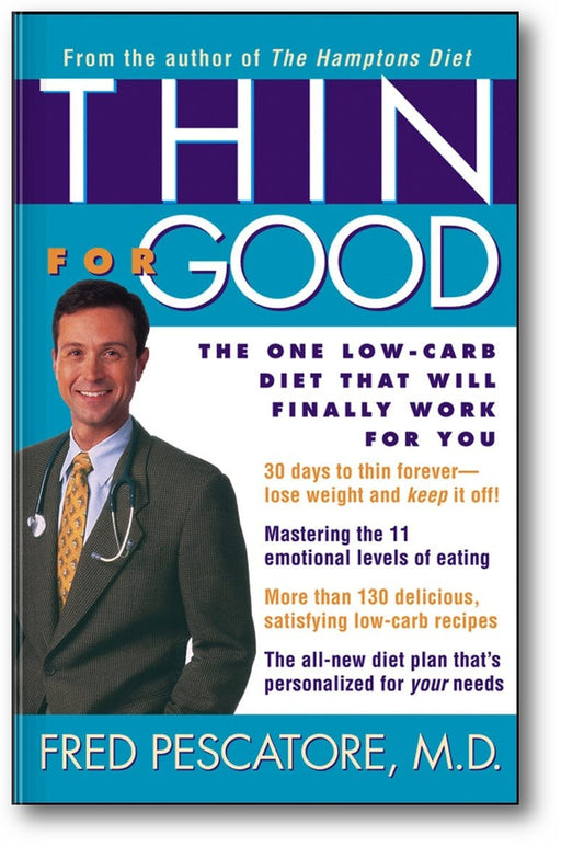 Thin for Good: The One Low-Carb Diet That Will Finally Work for You book cover