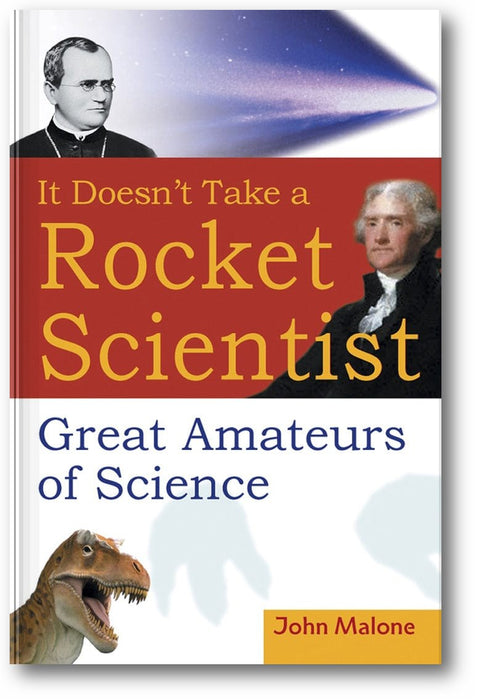 It Doesn't Take a Rocket Scientist: Great Amateurs of Science book cover