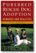 Purebred Rescue Dog Adoption: Rewards and Realities book cover