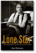 Lone Star: The Extraordinary Life and Times of Dan Rather book cover