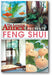 The Learning Annex Presents Feng Shui: The Smarter Approach to the Ancient Art of Feng Shui book cover