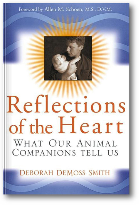 Reflections of the Heart: What Our Animal Companions Tell Us book cover