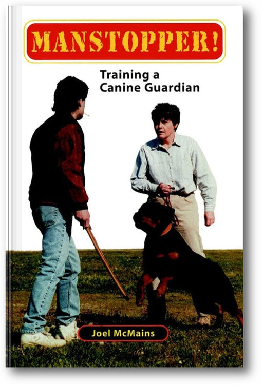 Manstopper!: Training a Canine Guardian book cover