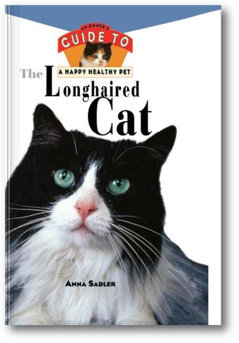 The Longhaired Cat: An Owner's Guide to a Happy Healthy Pet book cover