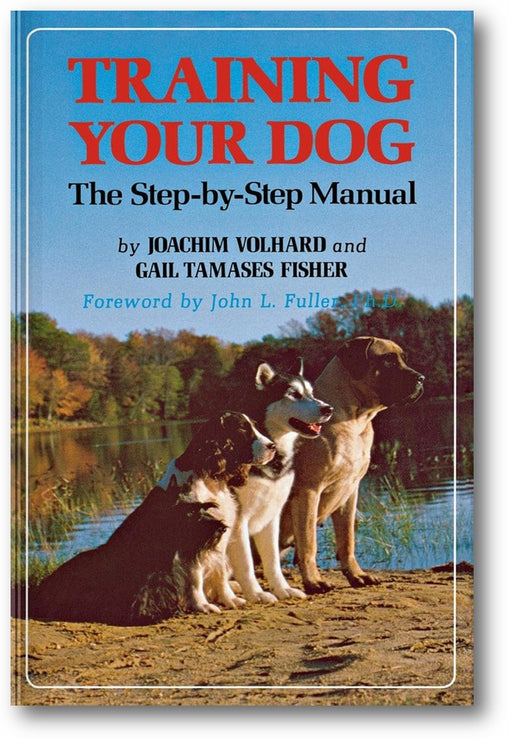 Training Your Dog: The Step-by-Step Manual book cover