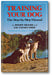Training Your Dog: The Step-by-Step Manual book cover