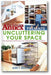 The Learning Annex Presents Uncluttering Your Space book cover