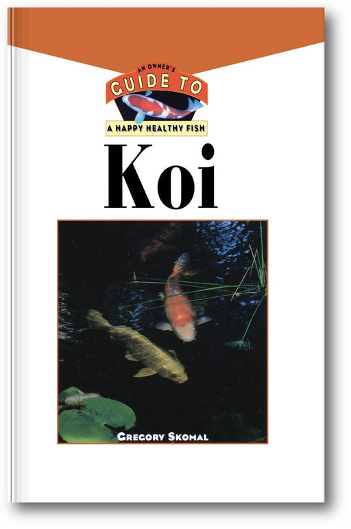 The Koi: An Owner's Guide to a Happy Healthy Fish book cover