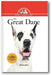 The Great Dane: An Owner's Guide to a Happy Healthy Pet book cover