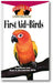 First Aid For Birds: An Owner's Guide to a Happy Healthy Pet book cover