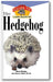 The Hedgehog: An Owner's Guide to a Happy Healthy Pet book cover