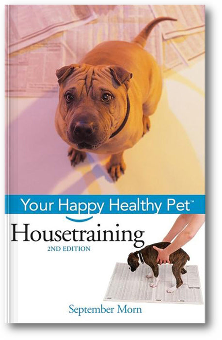Housetraining: Your Happy Healthy Pet book cover