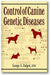 Control of Canine Genetic Diseases book cover