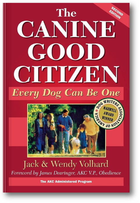 The Canine Good Citizen: Every Dog Can Be One book cover